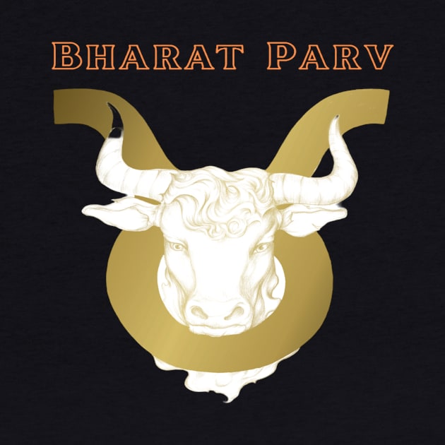 Bharat Parv - Taurus by Bharat Parv